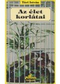 Túri István - Az élet korlátai