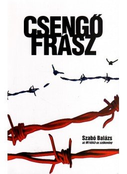 Szabó Balázs - Csengőfrász Szabó Balázs - Csengőfrász, Szentendre 2008 antikvár könyv