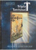 Molnár Edit - Tripla T tanításai
