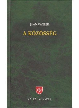 Jean Vanier - A közösség, Budapest 2006 antikvár könyv