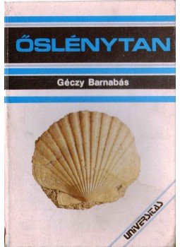 Géczy Barnabás - Őslénytan Géczy Barnabás - Őslénytan, Budapest 1989 antikvár könyv