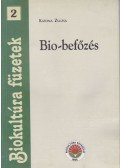 Katona Zsuzsa - Bio-befőzés