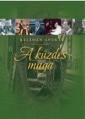 Kelemen András - A küzdés maga