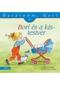 Liane Schneider  - Bori és a kistestvér - Barátnőm, Bori 3