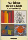 Hruskáné Angel Judit (szerk.) - Házi feladat matematikából 6. osztályosoknak