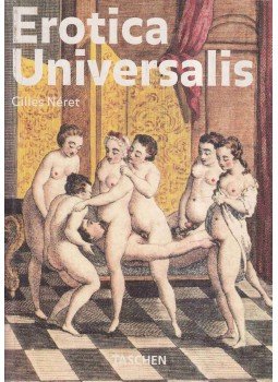 Gilles Néret - Erotica Universalis Gilles Néret - Erotica Universalis, 1994 antikvár könyv