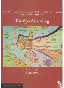 Bóka Éva - Európa és a világ Bóka Éva - Európa és a világ, Veszprém 2011 antikvár könyv