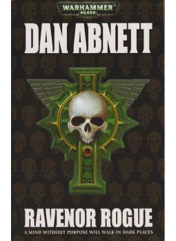 Dan Abnett - Ravenor Rogue Dan Abnett - Ravenor Rogue, Nottingham 2008 antikvár könyv