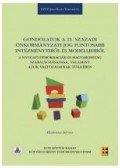 HOFFMAN ISTVÁN - Gondolatok a 21. századi önkormányzati jog fontosabb intézményeiről és modelljeiről