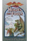  Tracy Hickman,Margaret Weis - Heroes and Fools