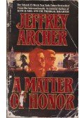 Jeffrey Archer - A Matter of Honor