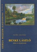 Egri Mária,Jánosi Gyöngyi - Benke László élete és festészete