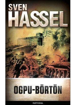 Sven Hassel - OGPU-börtön, Budapest 2014 antikvár könyv