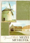 Gerencsér Miklós - Mezei műhelyek