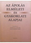 Potter, Patricia A.,Perry, Anne Griffin - Az ápolás elméleti és gyakorlati alapjai