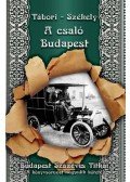 Székely Vladimir,Tábori Kornél - A csaló Budapest
