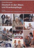 Péntek Bernadett - Deutsch in der Alten- und Krankenpflege (mit CD)