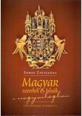 Somos Zsuzsanna - Magyar szentek és hősök a nagyvilágban - második kiadás