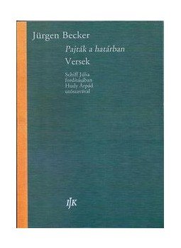Jürgen Becker - Pajták a határban, null 2015 antikvár könyv