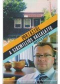 Horváth Károly - Portástól a százmilliós vállalatig