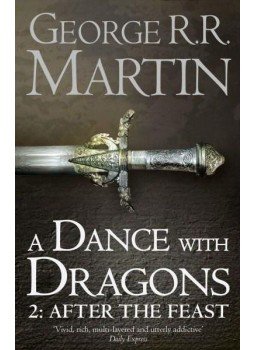George R. R. Martin - A DANCE WITH DRAGONS 2: AFTER THE FEAST, null 2015 antikvár könyv