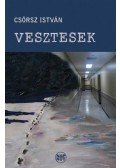 Csörsz István - Vesztesek