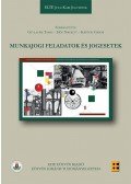 Gyulavári Tamás,Hős Nikolett, Kártyás Gábor - Munkajogi feladatok és jogesetek