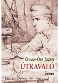 Óváry,Óss József - Útravaló