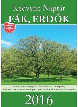 CSOSCH KIADÓ - Kedvenc Naptár - Fák, erdők 2016 CSOSCH KIADÓ - Kedvenc Naptár - Fák, erdők 2016, null 2015 antikvár könyv