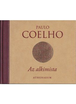 Paulo Coelho - Az alkimista Paulo Coelho - Az alkimista, Budapest 2007 antikvár könyv
