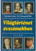 Dr. Veresegyházi Béla,Domokos Zsuzsa - Világtörténet évszámokban