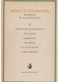 Móricz Zsigmond - Móricz Zsigmond regényei és elbeszélései 4.