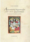 Lázs Sándor - Apácaműveltség Magyarországon a XV-XVI. század fordulóján