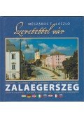 Dr. Vándor László - Szeretettel vár Zalaegerszeg