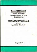 Horváth Mátyás (szerk.),Markos Sándor (szerk.) - Gépgyártástechnológia