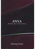 Több szerző - Anya (dedikált)