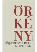 Örkény István - Válogatott egyperces novellák