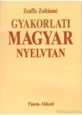 Zsuffa Zoltánné - Gyakorlati magyar nyelvtan