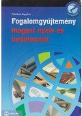 Palotásné Nagy Éva - Fogalomgyűjtemény magyar nyelv és irodalomból