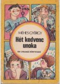Méhes György - Hét kedvenc unoka