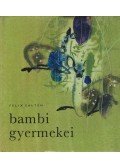 Felix Salten - Bambi gyermekei