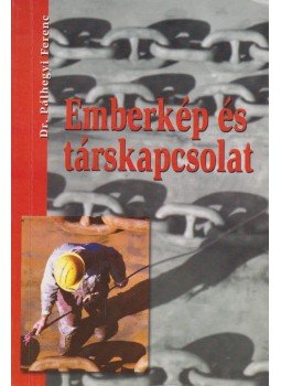 Dr. Pálhegyi Ferenc - Emberkép és társkapcsolat Dr. Pálhegyi Ferenc - Emberkép és társkapcsolat, Budapest 2000 antikvár könyv