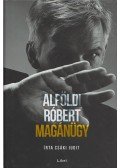 Csáki Judit,Alföldi Róbert  - Alföldi Róbert - Magánügy