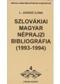 L. Juhász Ilona - Szlovákiai magyar néprajzi bibliográfia (1993-1994)