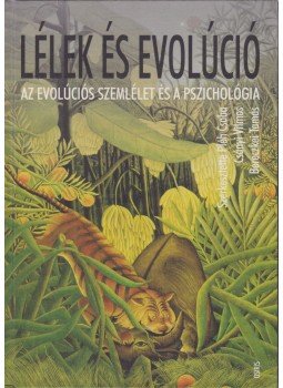 Pléh Csaba, Csányi Vilmos, Bereczkei Tamás - Lélek és evolúció Pléh Csaba, Csányi Vilmos, Bereczkei Tamás - Lélek és evolúció, Budapest 2001 antikvár könyv