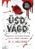 M.J. Arlidge - Üsd, vágd