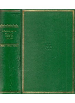 Vörösmarty Mihály - Vörösmarty Mihály összes versei Vörösmarty Mihály - Vörösmarty Mihály összes versei, Budapest 1961 antikvár könyv