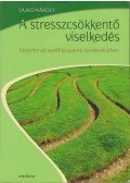 Lajkó Károly - A stresszcsökkentő viselkedés