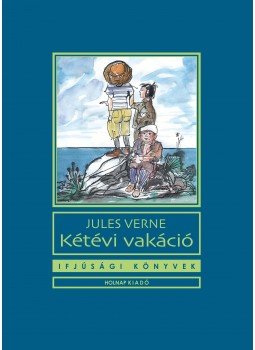Jules Verne - Kétévi vakáció Jules Verne - Kétévi vakáció, null 2016 antikvár könyv