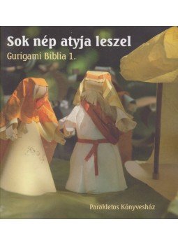 Miklya Zsolt, Sztanevné Rácz Katalin - Gurigami biblia I. Miklya Zsolt, Sztanevné Rácz Katalin - Gurigami biblia I., Kiskunfélegyháza 2010 antikvár könyv
